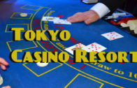 Tokyo Casino Resort Gambling Updates